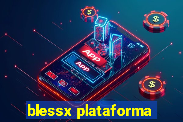 blessx plataforma